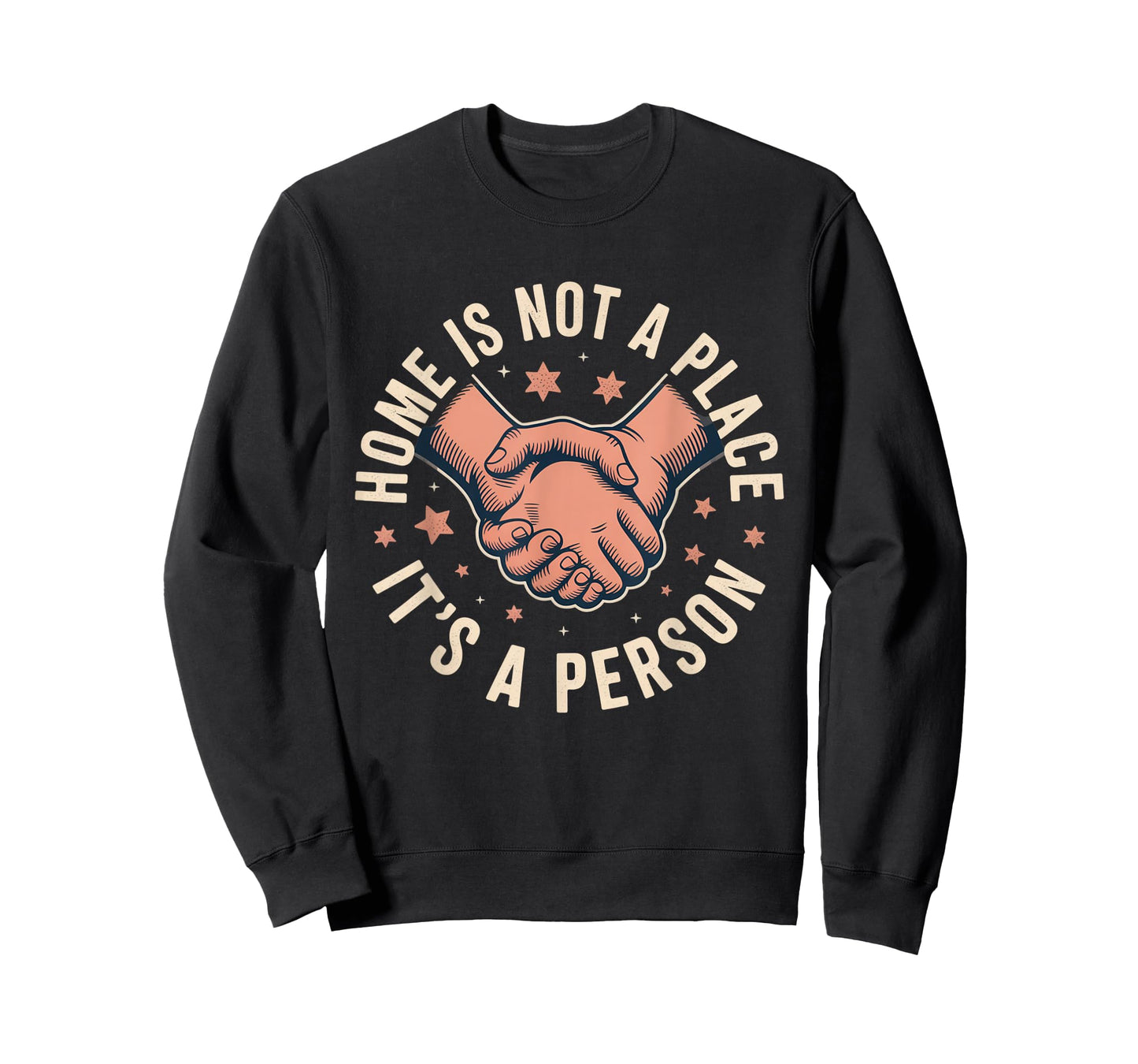 Home is Not a Place It’s a Person Love Husband Wife Men T-Shirt