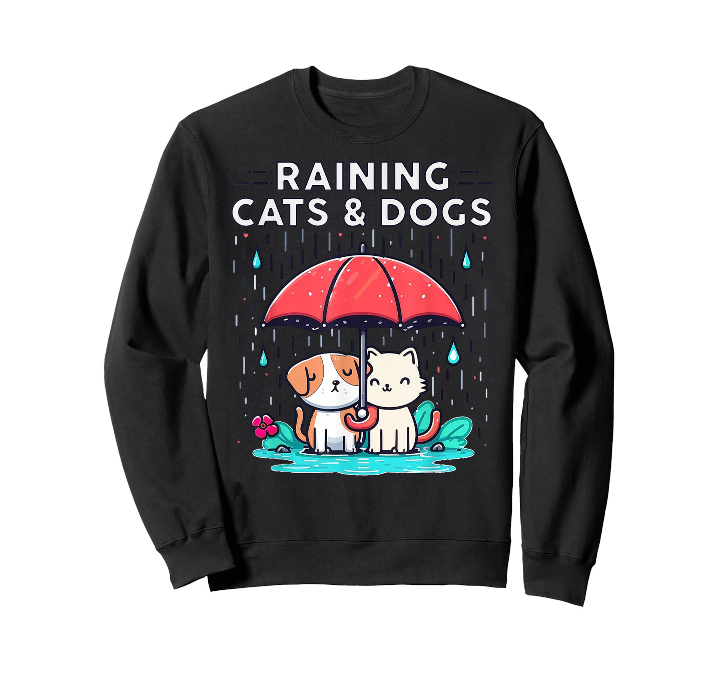 Raining Cats and Dogs Funny Idiom Canine Feline Puppy Kitty T-Shirt