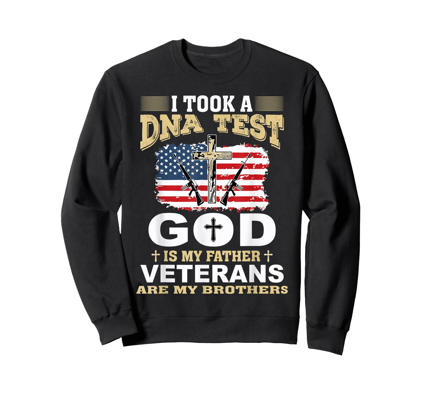 Mens I Took a DNA Test God is my Father Veterans are my Brothers T-Shirt