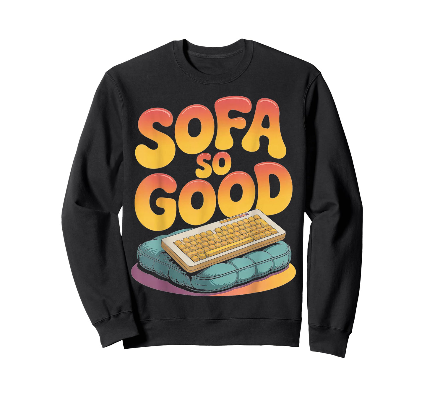 Sofa So Good Keyboard Design Chill T-Shirt