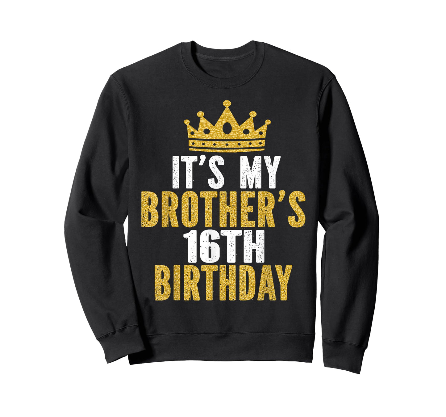 It's My Brother's 16th Birthday 16 Years Old Family Matching T-Shirt