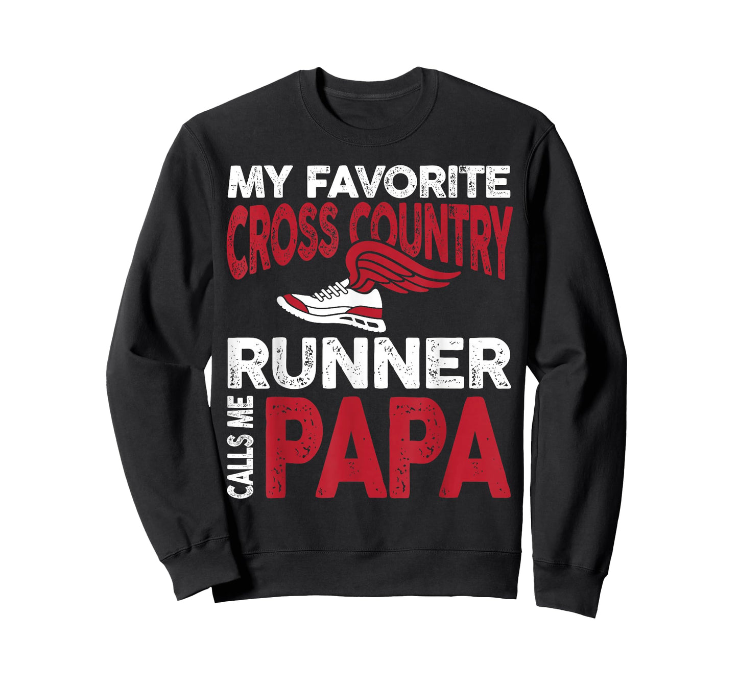 My Favorite Cross Country Runner Calls Me Papa Family T-Shirt
