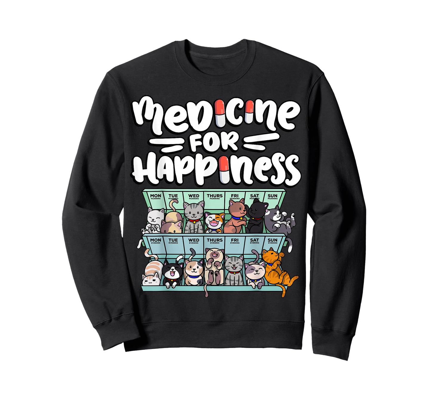medicine for happiness pill box animals cat breeds kitten Men Women T-Shirt