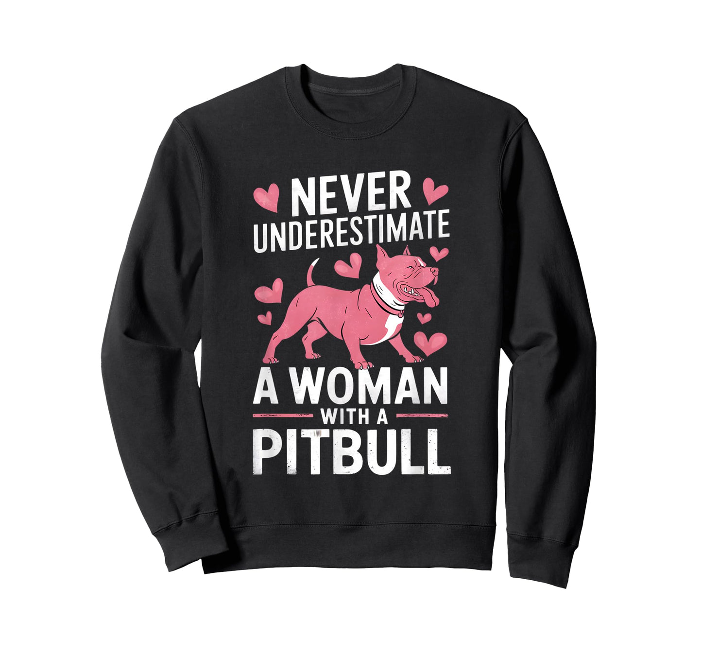 Never Underestimate A Woman With A Pitbull Funny Graphic T-Shirt