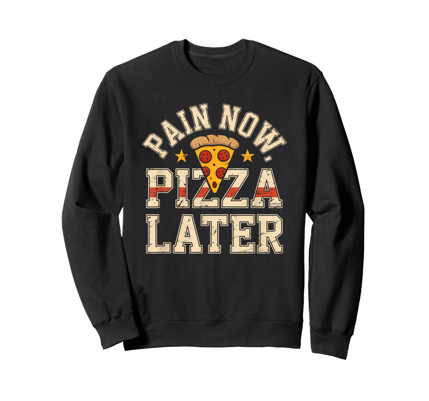 Pain Now Pizza Later Fitness Funny Gym Workout for Men Women T-Shirt