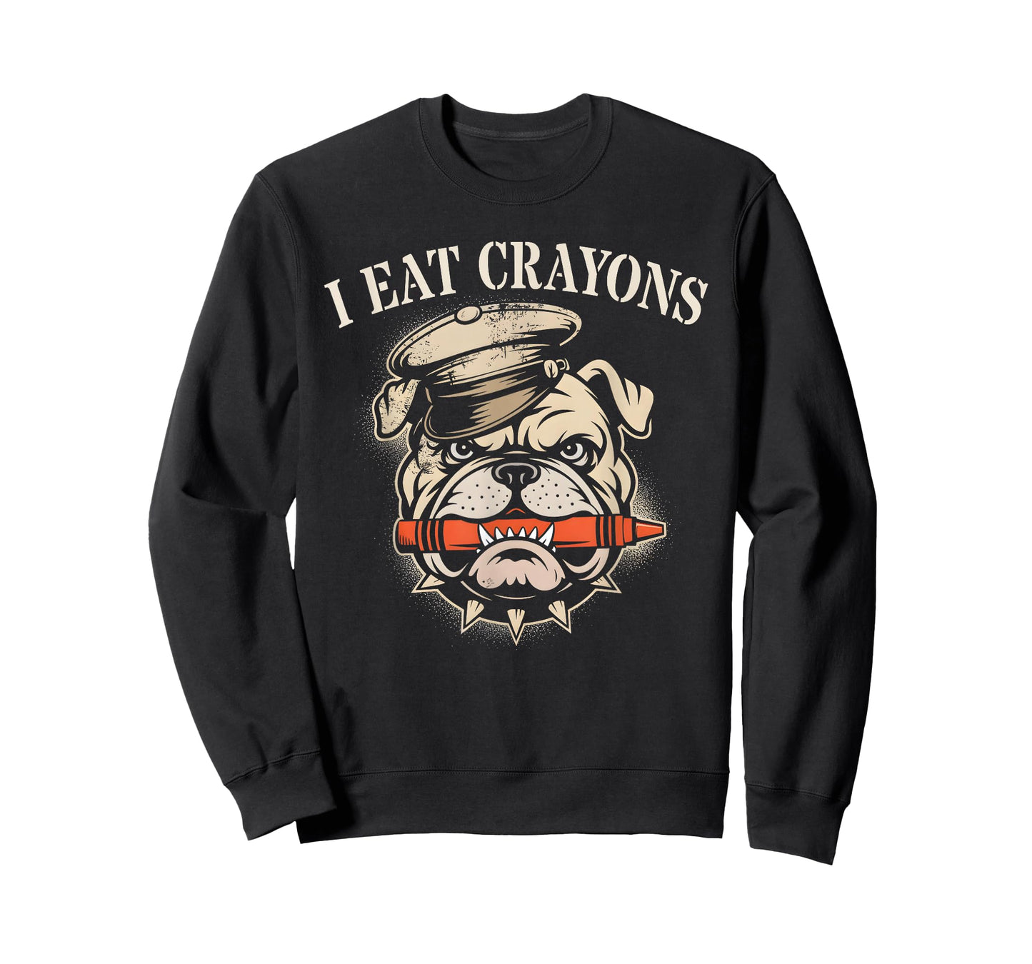 Sarcastic I Eat Crayons Bulldog Grunt Family Military Eater T-Shirt