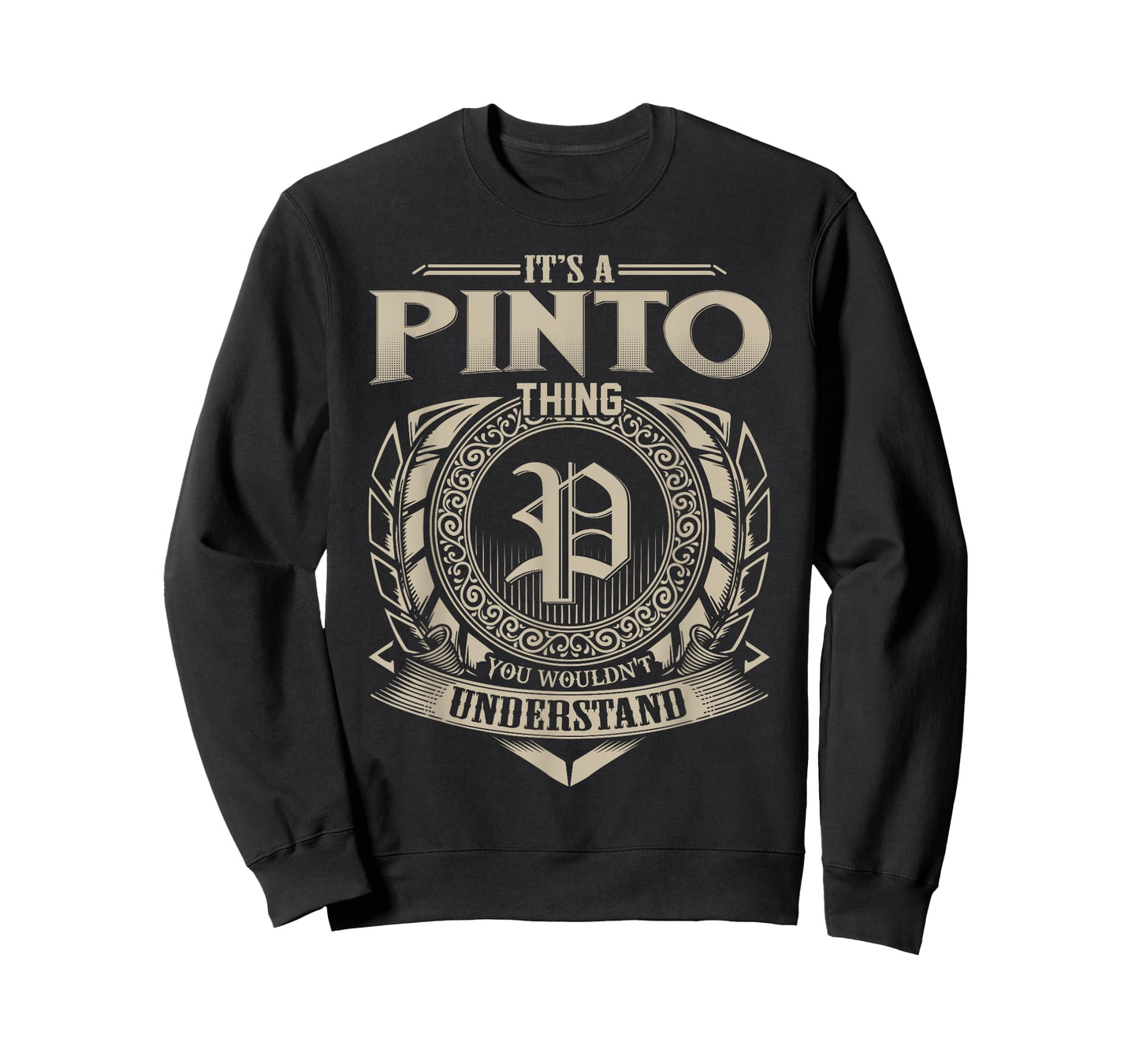 It's A PINTO Thing You Wouldn't Understand Name Vintage T-Shirt