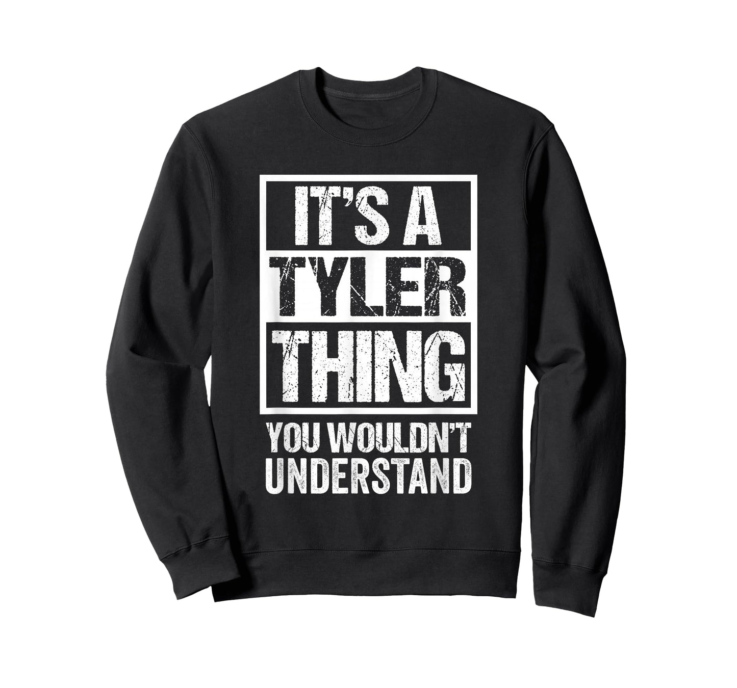 It's A Tyler Thing You Wouldn't Understand First Name T-Shirt