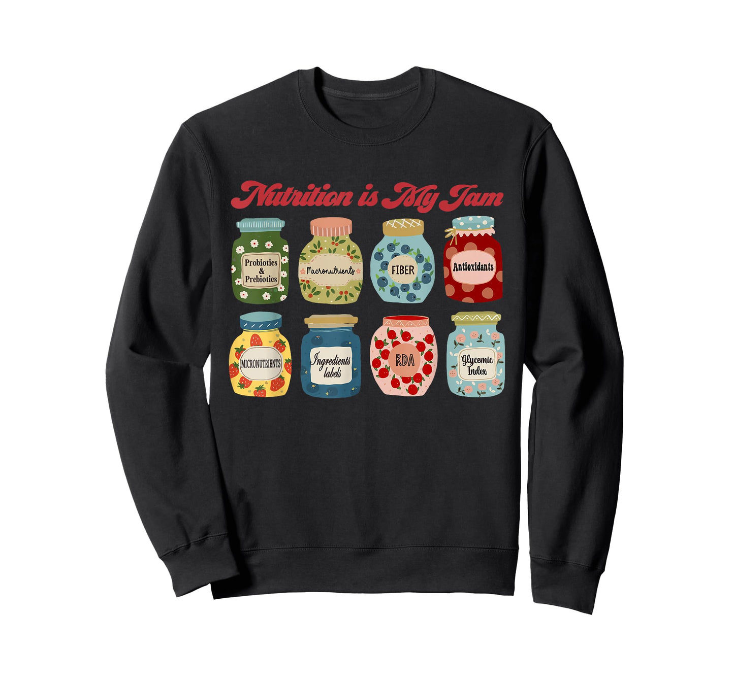 Nutrition Is My Jam Registered Dietitian Nutritionist RDN T-Shirt
