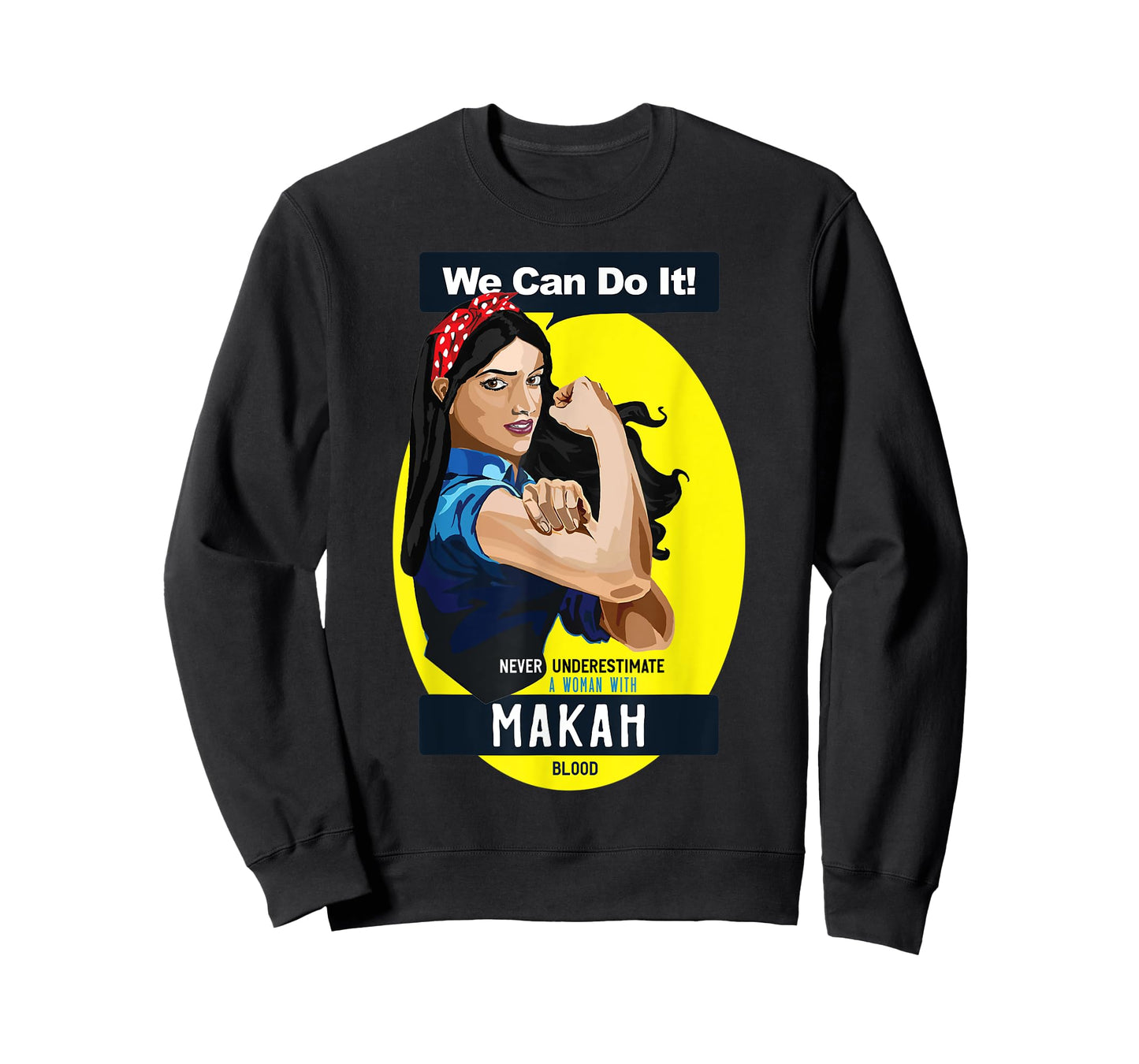Makah Tribe Native American Indian Woman Never Underestimate T-Shirt