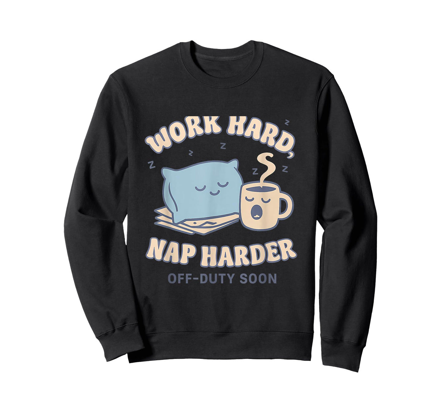 Work Hard Nap Harder Funny Work Life Balance Design T-Shirt