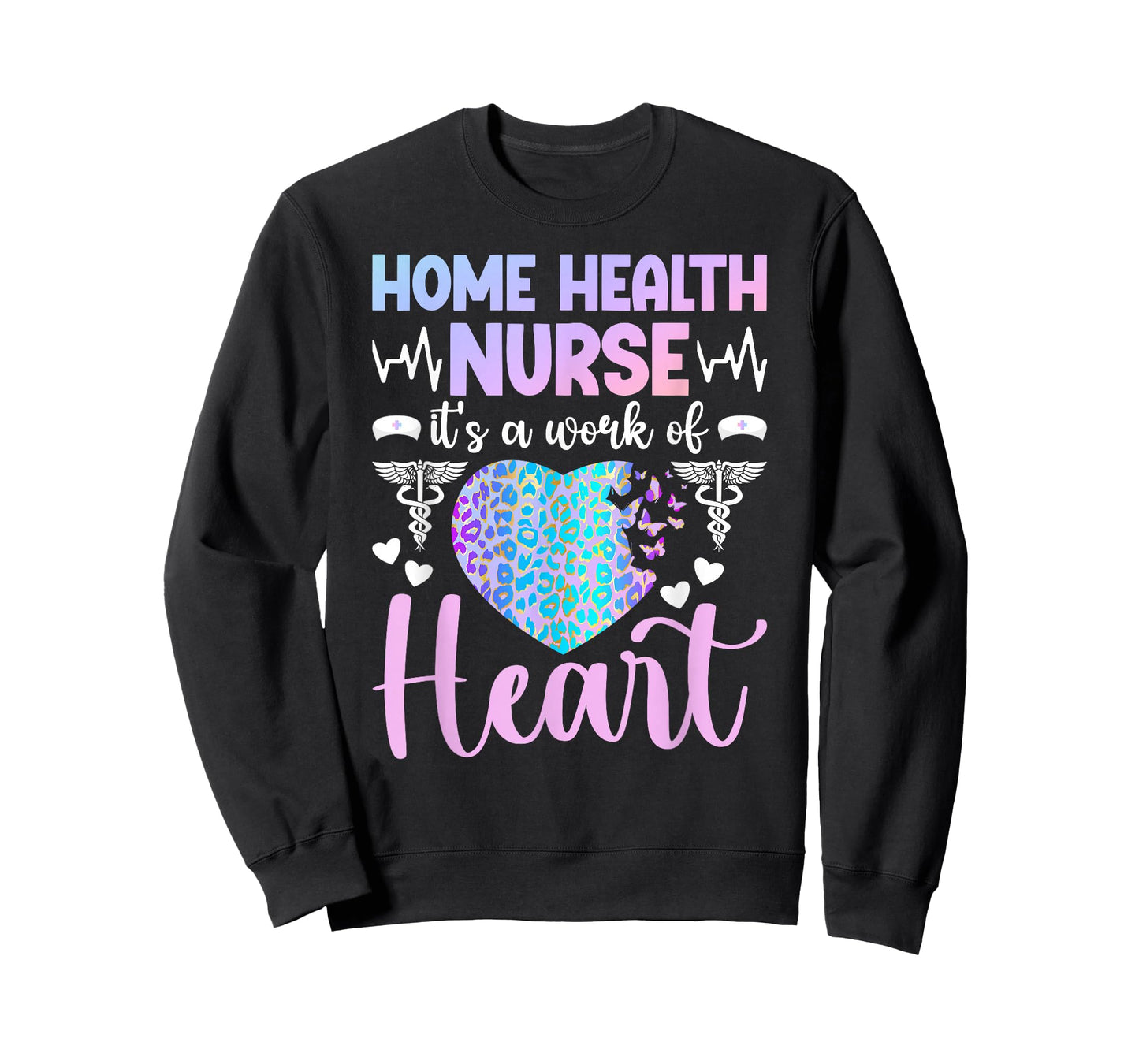Home Health Nurse Home Health Nursing Best Home Care Nurse T-Shirt