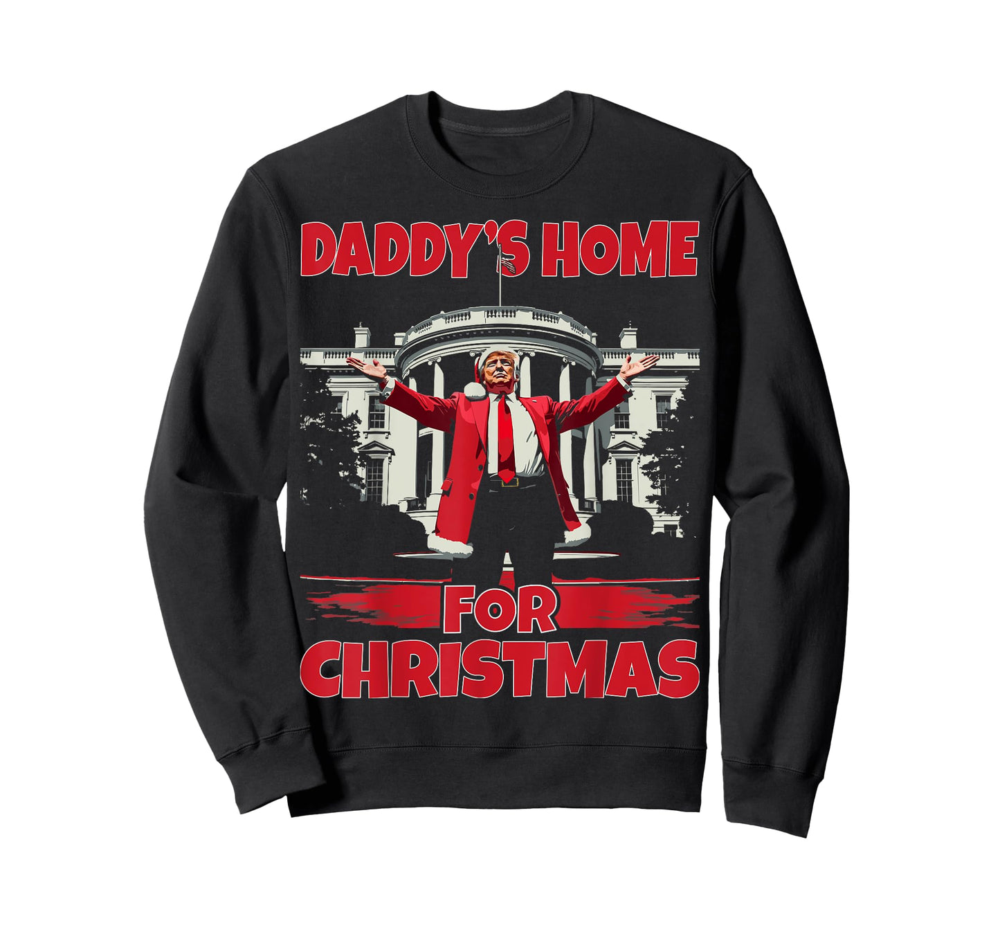 Daddy's Home For Christmas 2024 Funny Daddy Will Be Home T-Shirt