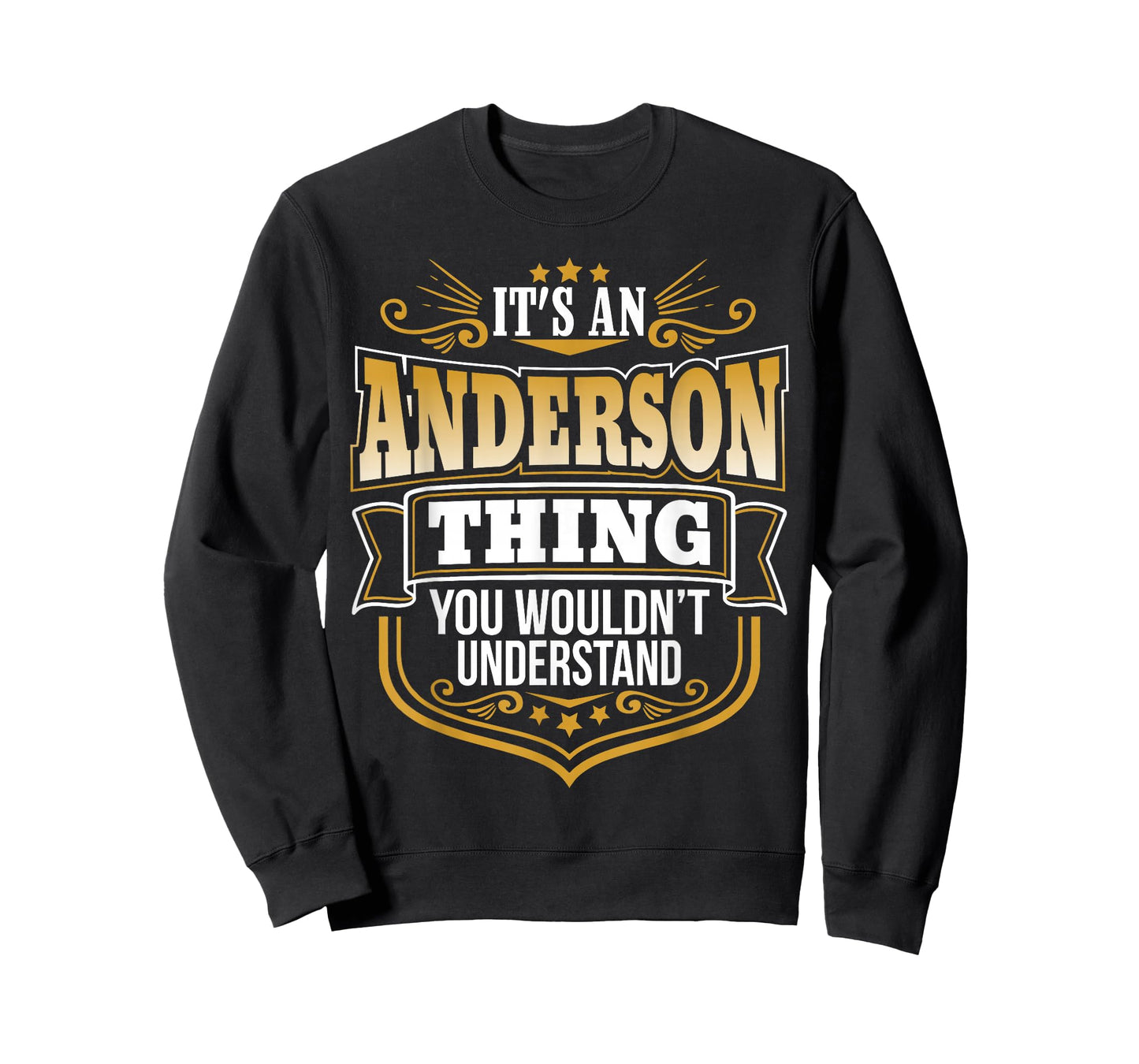 its an Anderson thing you wouldnt understand Anderson TShirt T-Shirt