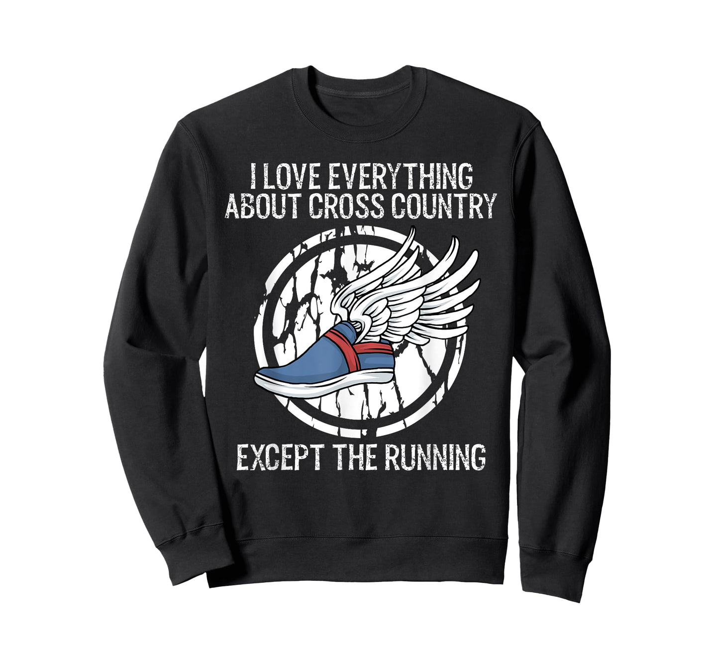 Funny Cross Country Love Everything Except Running T-Shirt