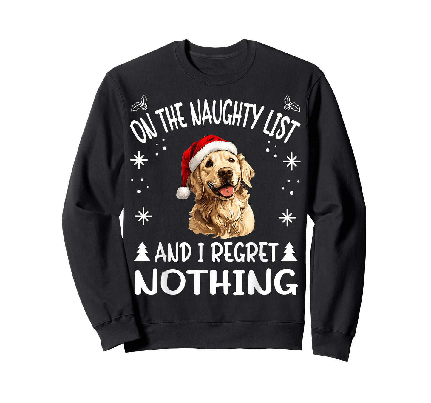 Cute Golden Retriever Dog Christmas On The Naughty List and T-Shirt