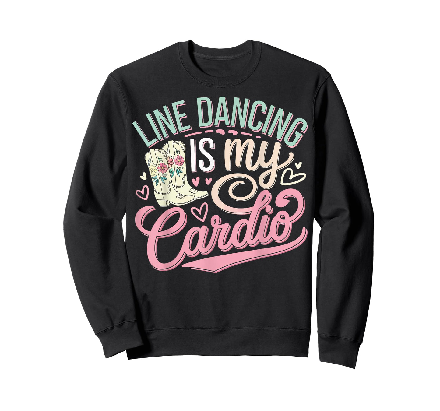 Line Dancing is My Cardio T-Shirt