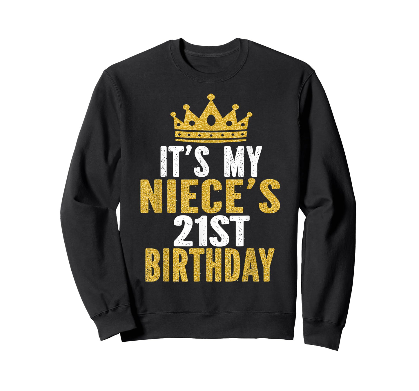 It's My Niece 21st Birthday 21 Years Old Family Matching T-Shirt