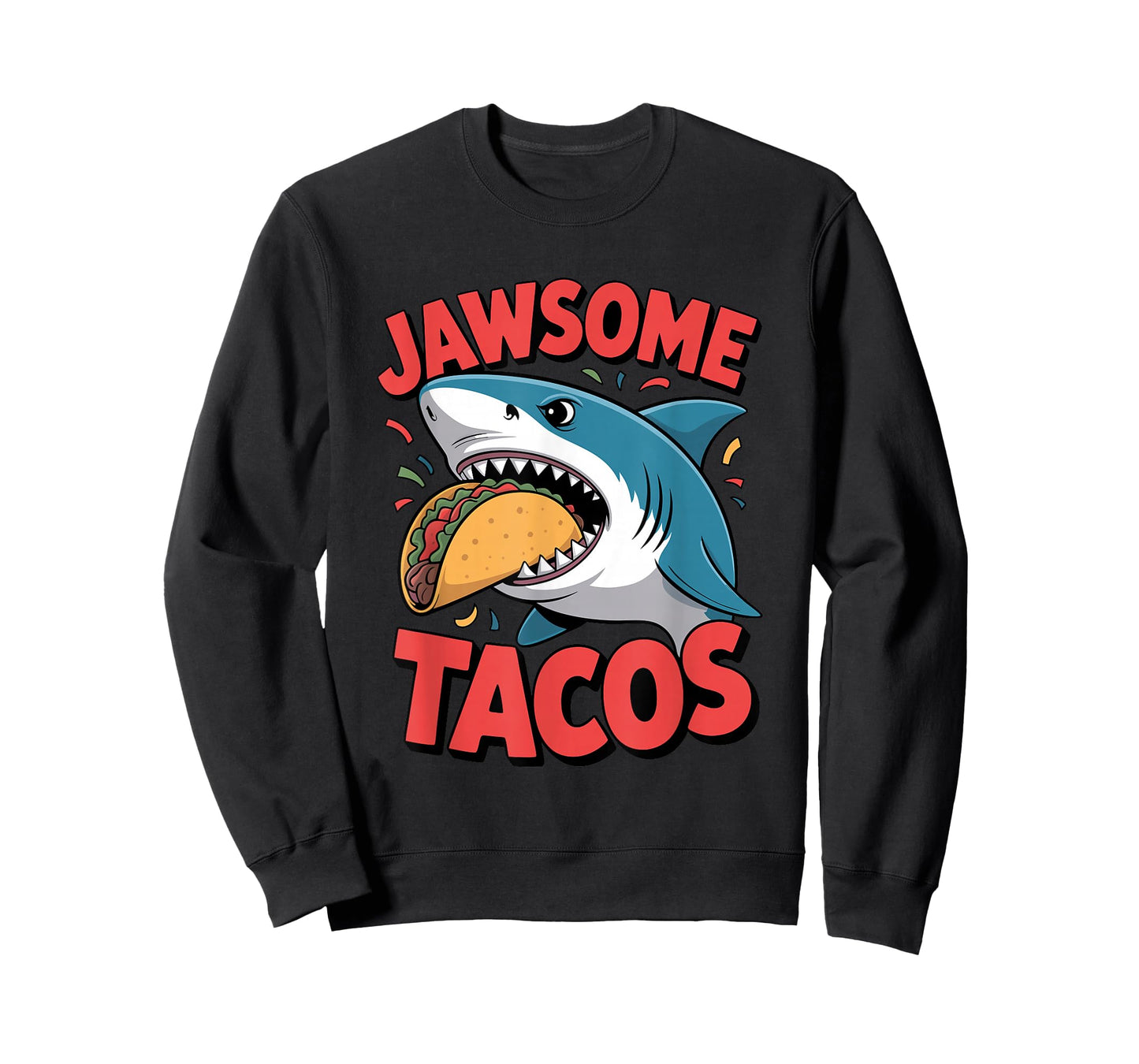 Jawsome Tacos Shark Graphic Fun Foodie Humor Wear T-Shirt