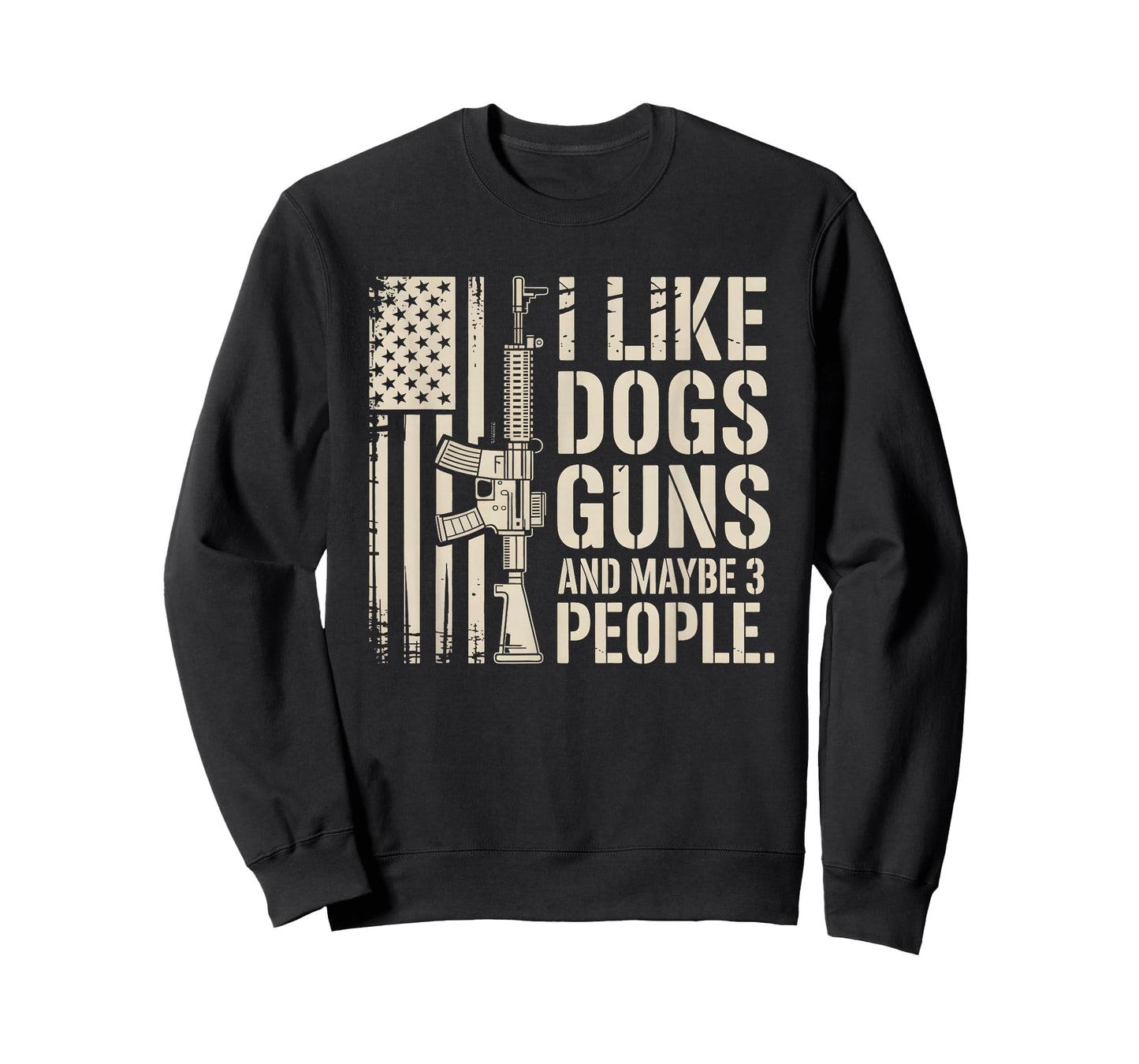I Like Guns Dogs and Maybe 3 People Dog & Gun Lover T-Shirt