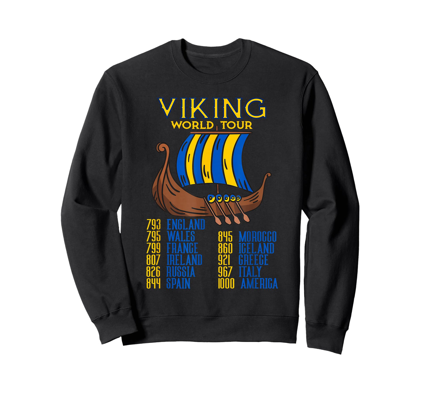 Viking World Tour Swedish Viking Ship Viking Tour T-Shirt