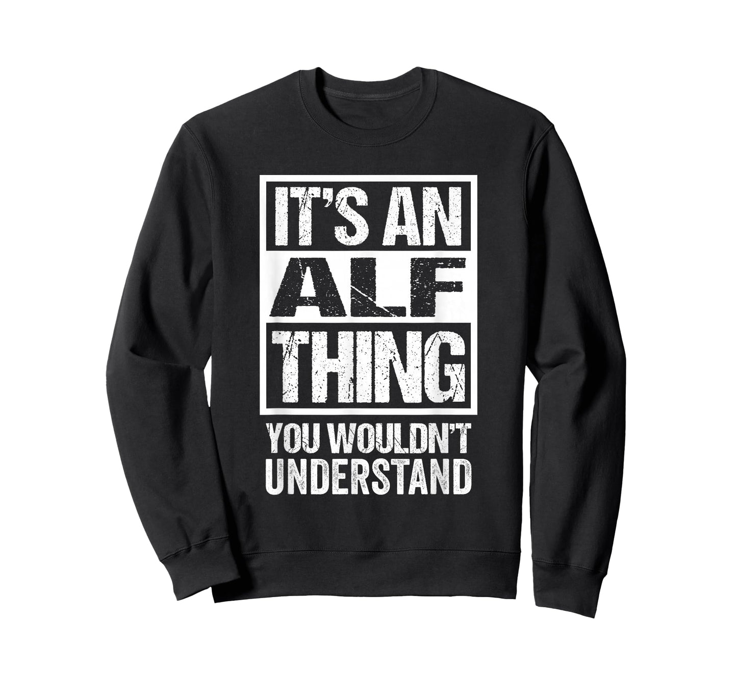 an Alf Thing You Wouldn't Understand - First Name Nickname T-Shirt
