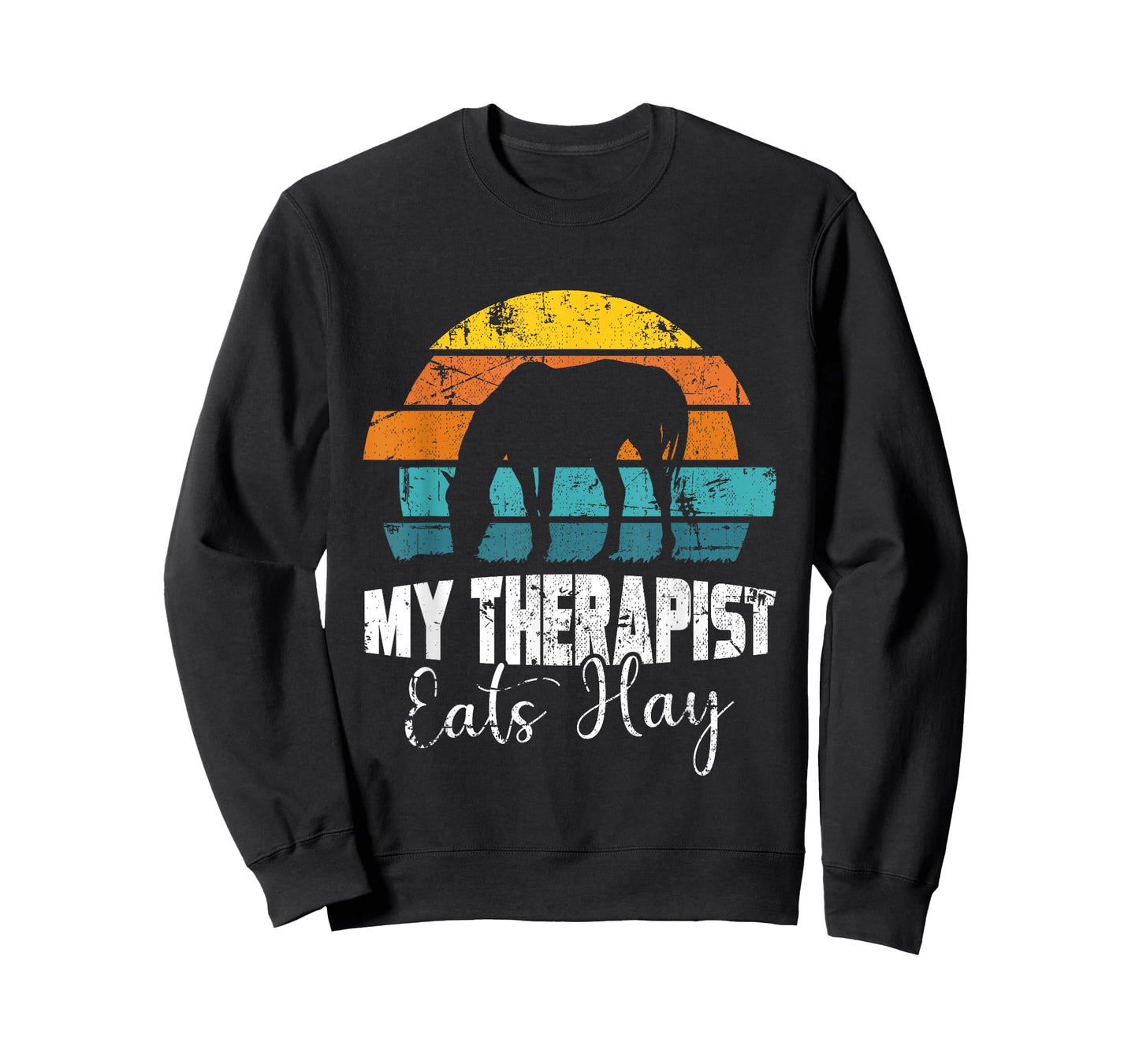 My Therapist Eats Hay for Horse lovers Grunge Girls Women T-Shirt