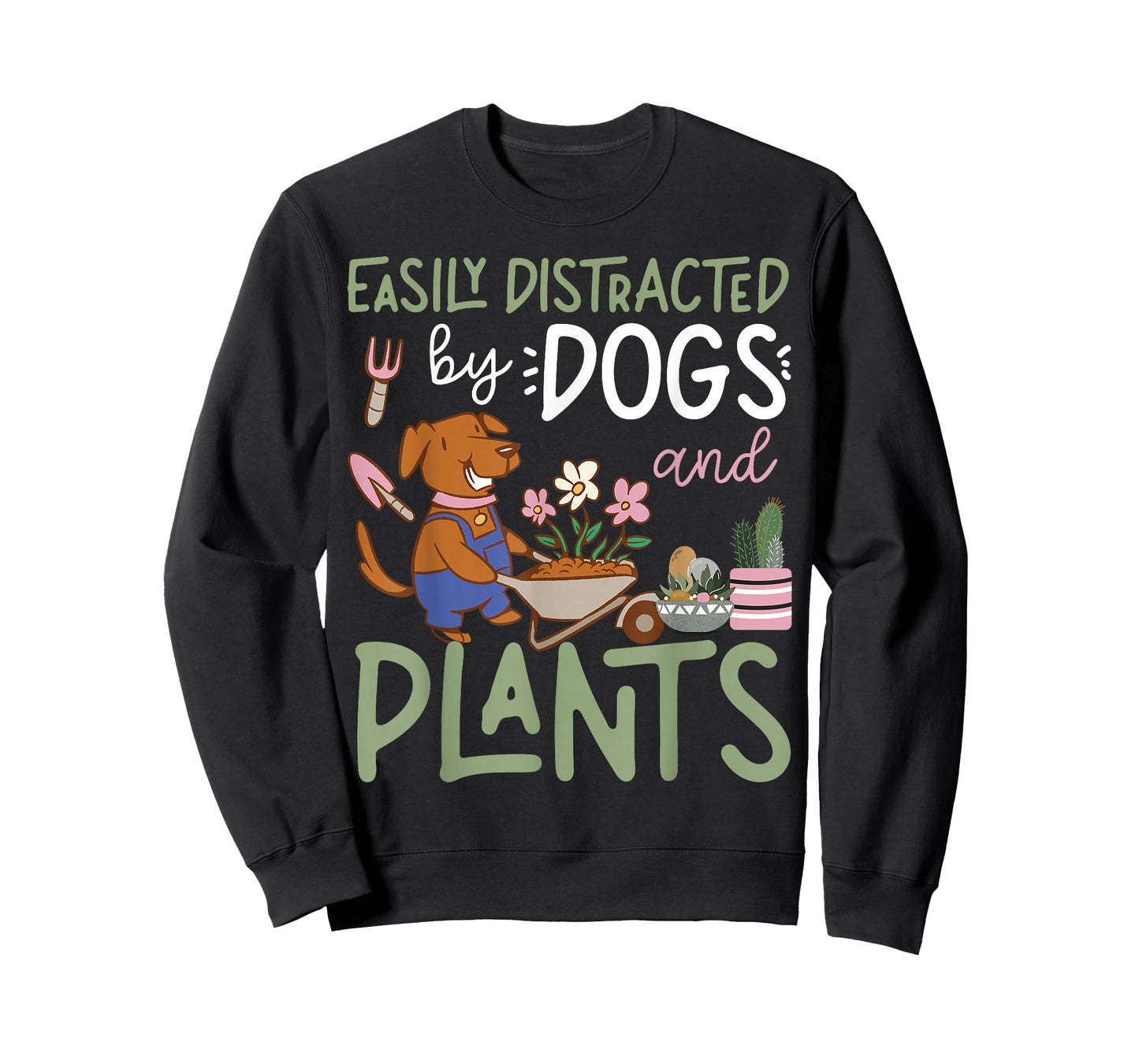 Plant Lover Gardening Dog Easily Distracted By Dogs And T-Shirt