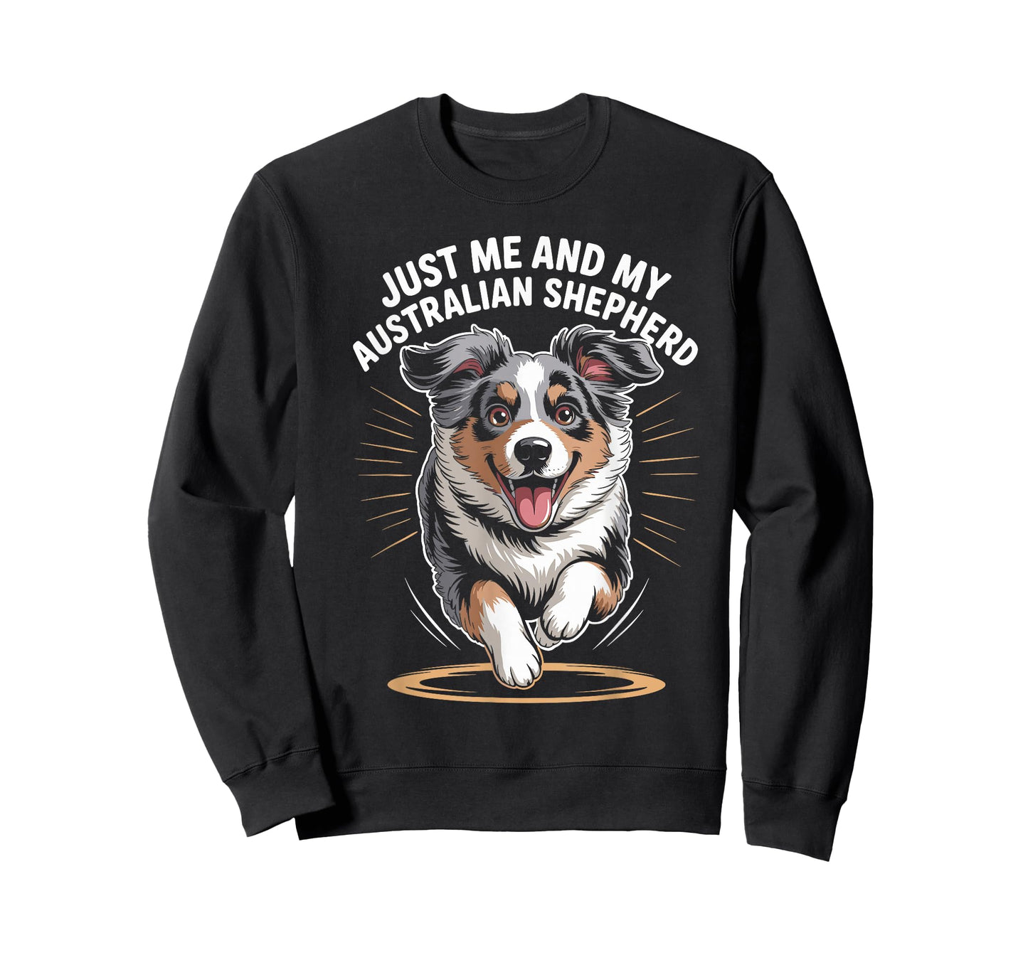 Just Me and My Australian Shepherd Funny Cute Pet Dog Lover T-Shirt