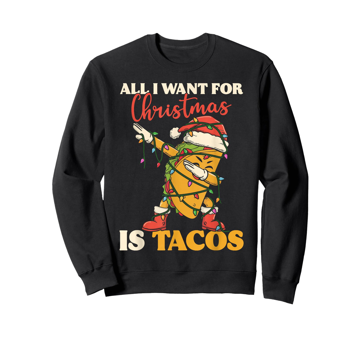 All I Want for Christmas is Tacos Funny Dabbing Mexican Dab T-Shirt