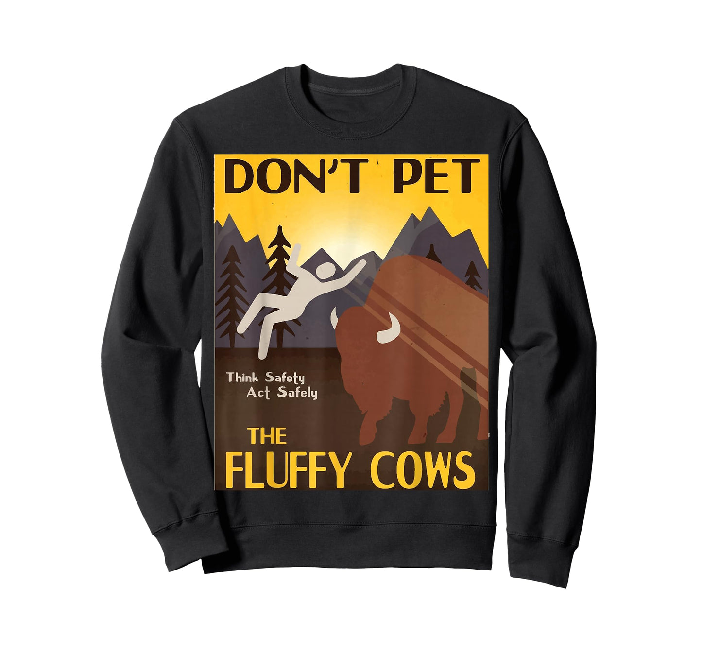 Do Not Pet The Fluffy Cows Bison Buffalo Men & Women T-Shirt