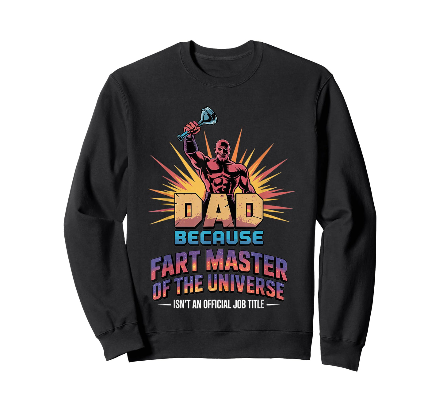 Dad Because Fart Master of The Universe Isnt an Fathers Day T-Shirt