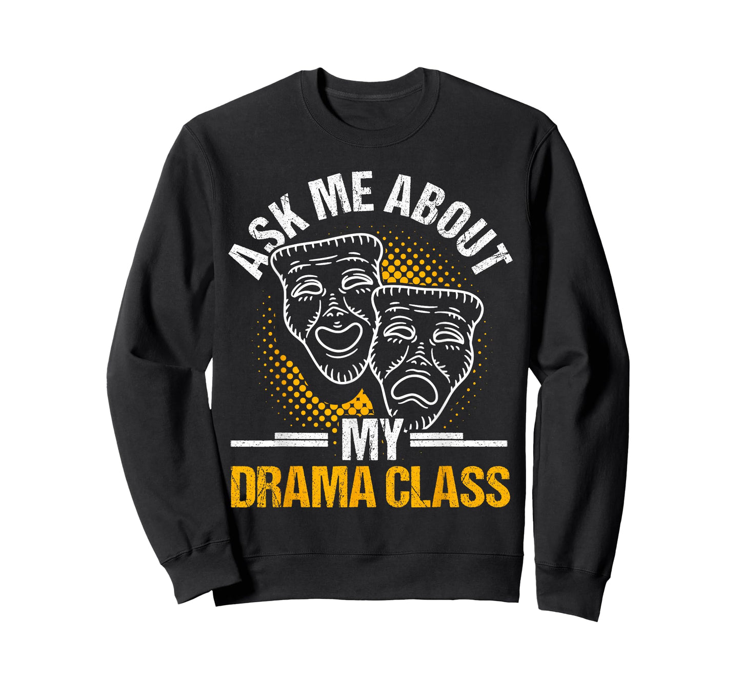 Drama Teacher | Funny Theater Acting Design T-Shirt