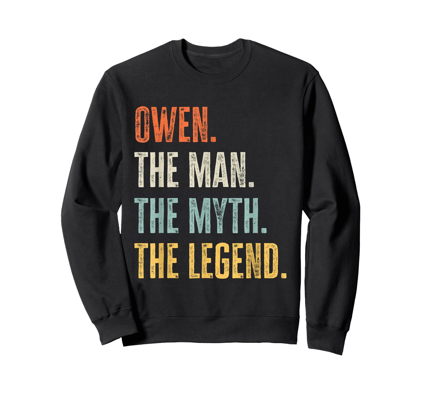 Owen The Best, Man Myth Legend, Funny Best Name Owen T-Shirt
