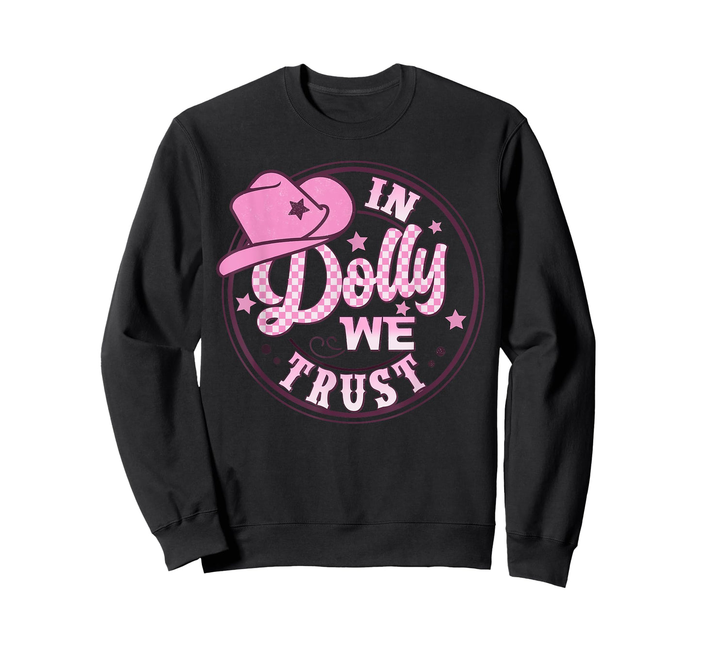 In Dolly We Trust Funny Pink Hat For Girls T-Shirt