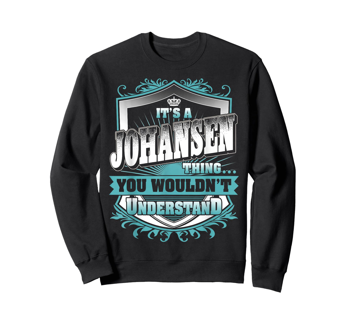 It's A JOHANSEN Thing You Wouldn't Understand Name Vintage T-Shirt