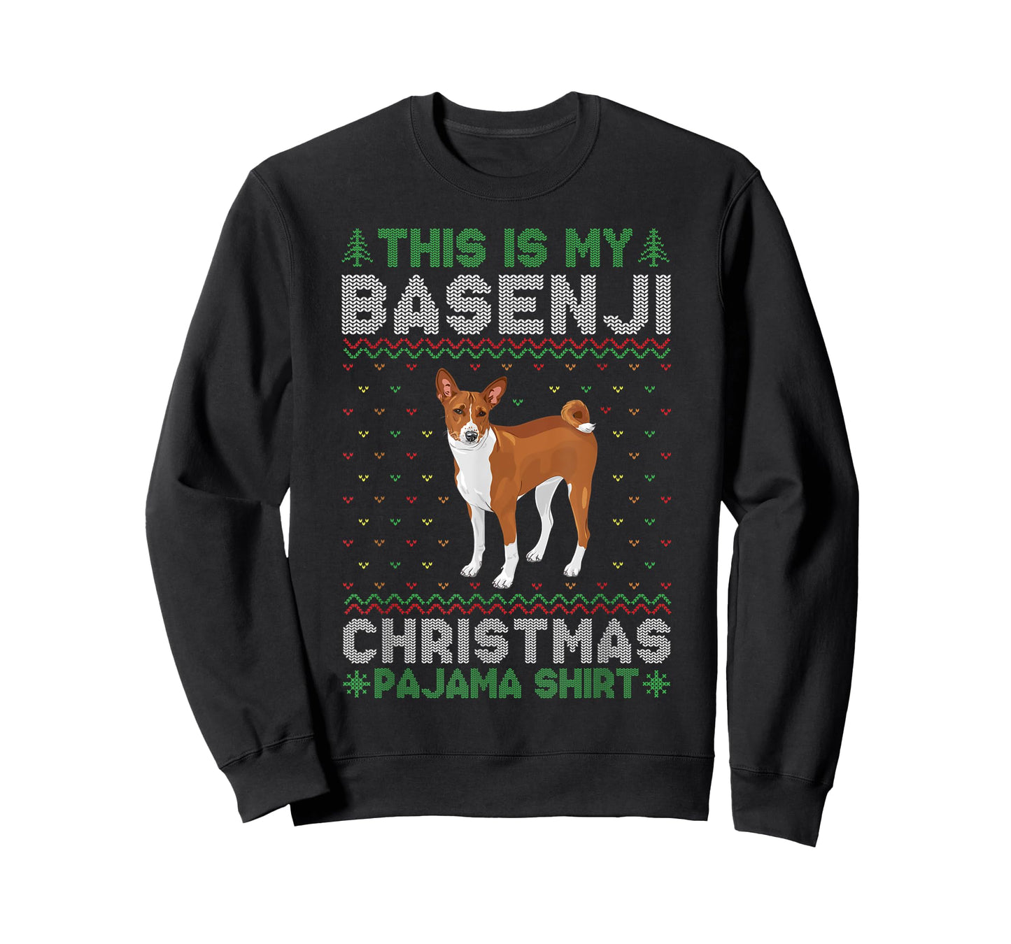 This is My Basenji Dog Xmas Pajama Xmas Ugly Sweater Funny T-Shirt for Men Women Kids