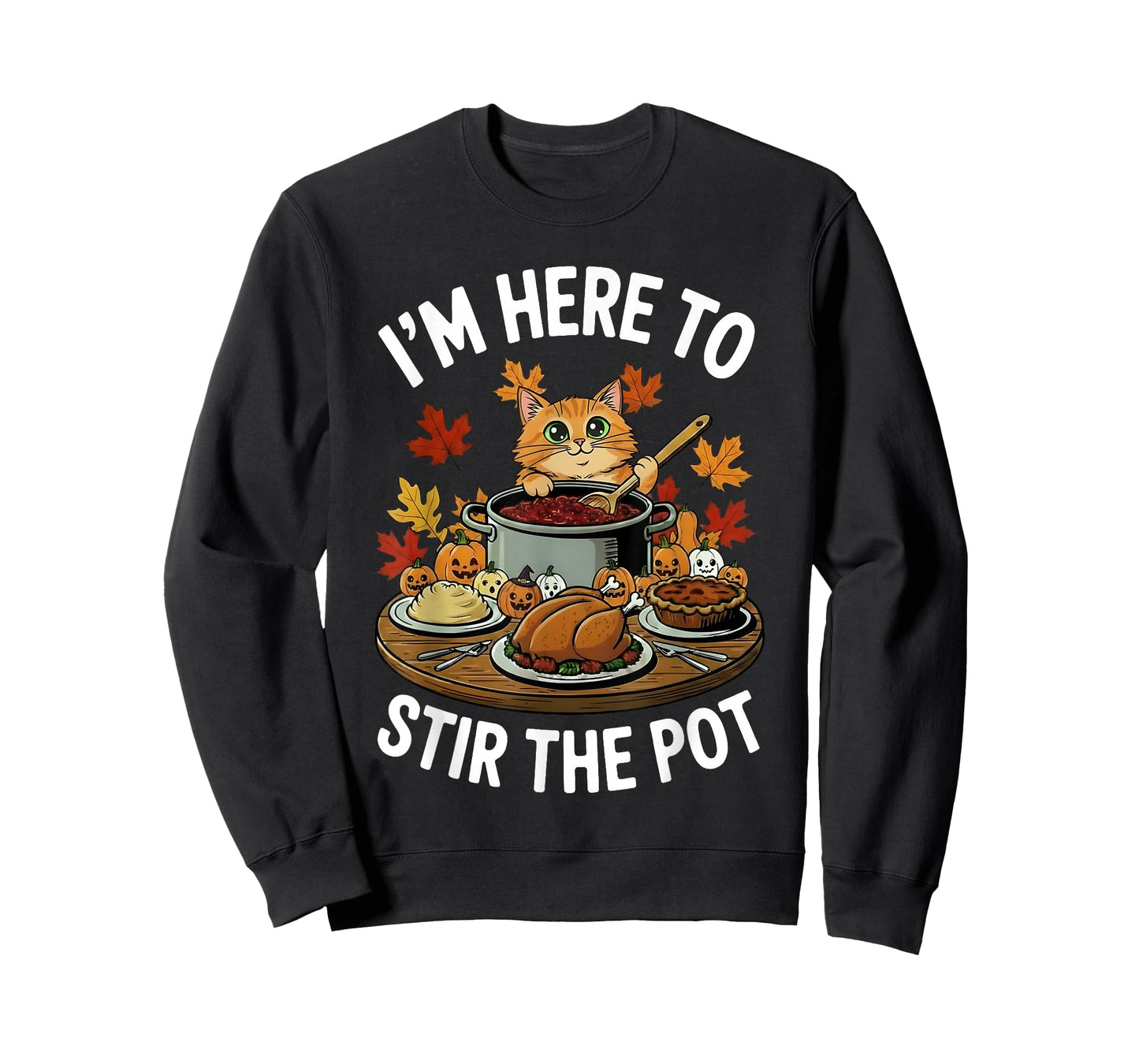 I'm Here to Stir The Pot Funny Cooking Lover Pun Men Women T-Shirt