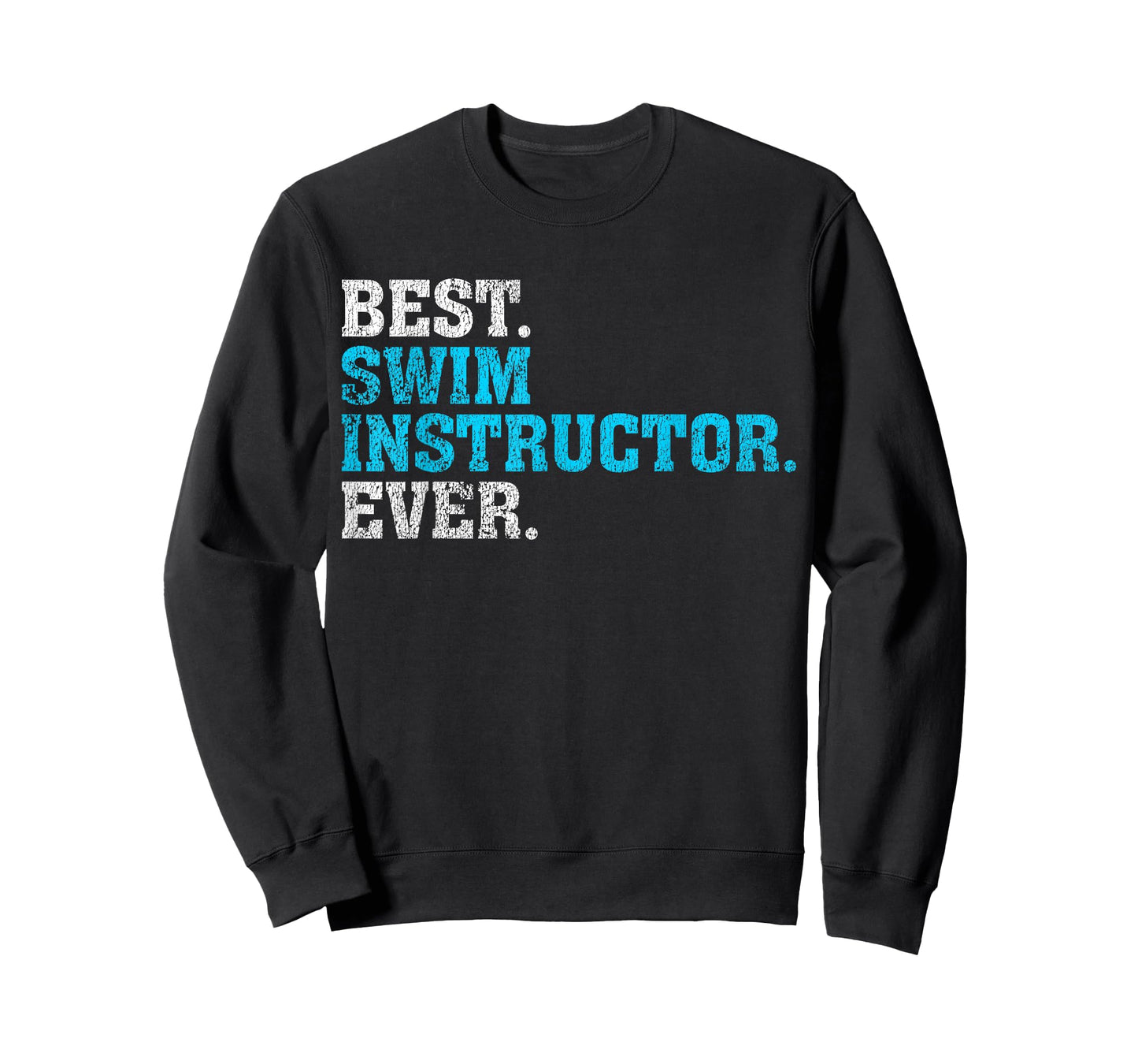 Best Swim Instructor Ever | Swim Instructor Shirt Gift T-Shirt