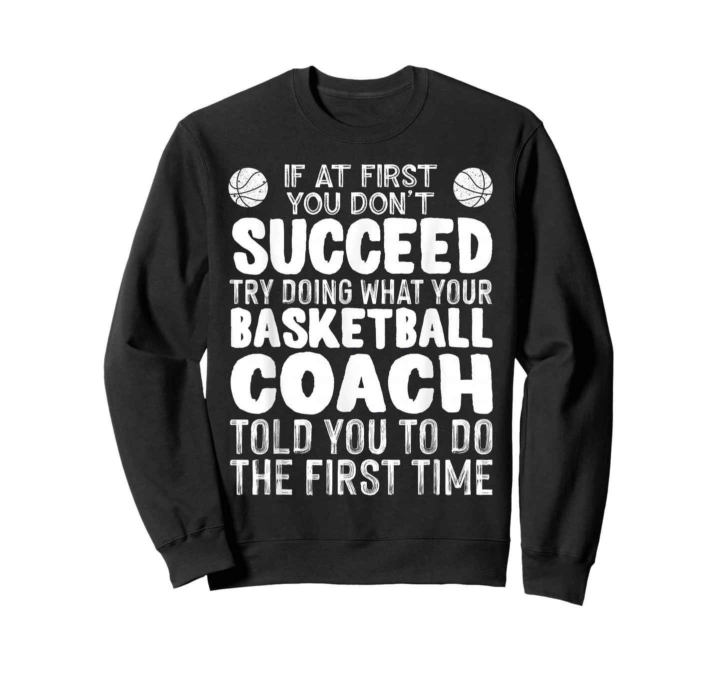 Funny Basketball Coaching for Men Women Team Player Sports T-Shirt