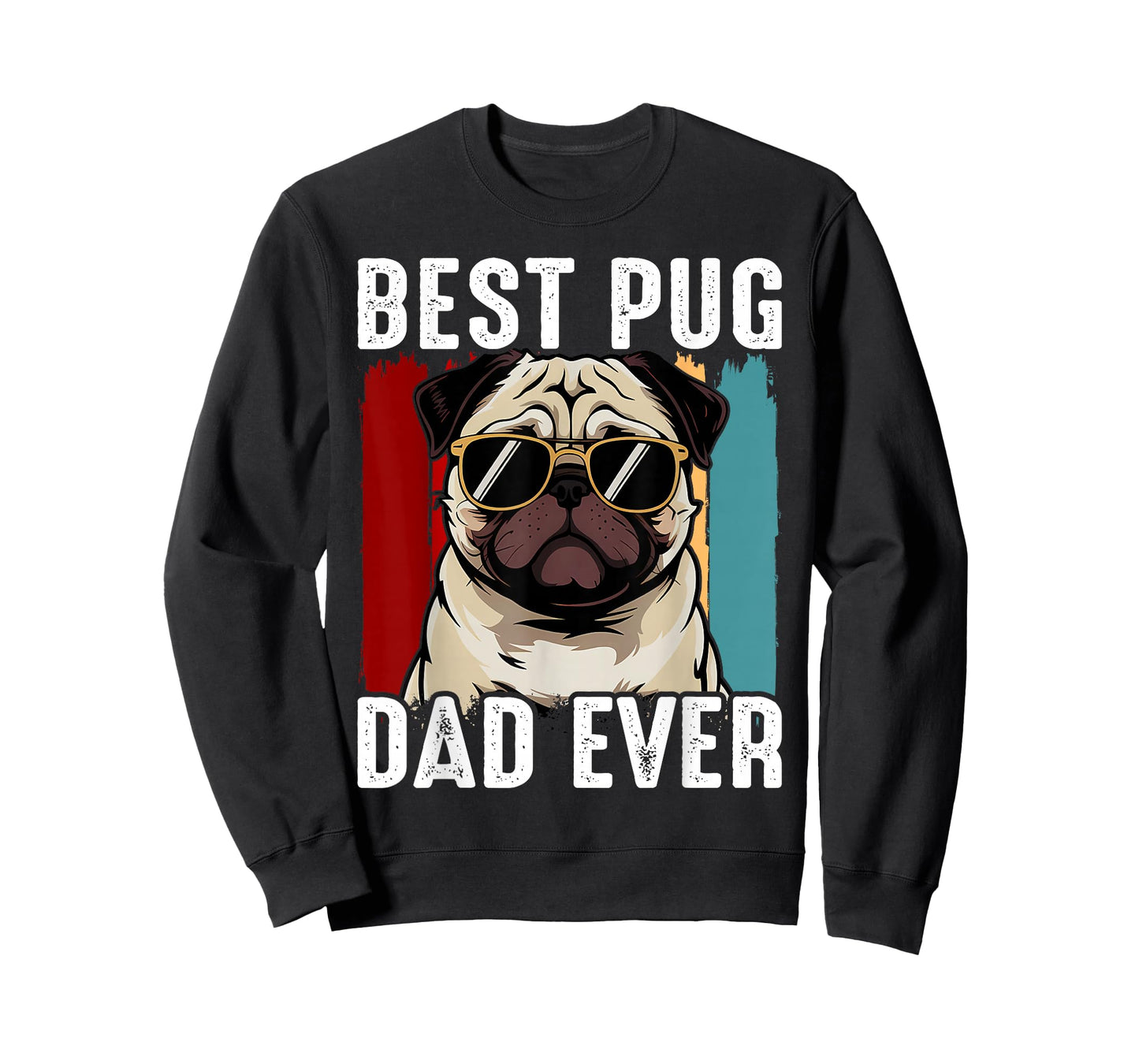Best Pug Dad Ever Funny Pug Dog for Men and Boys T-Shirt