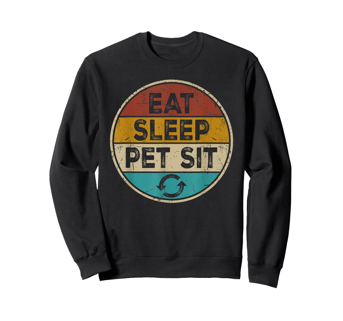 Pet Sitter Dog Cat Funny Sitting - Eat Sleep Pet Sit Repeat T-Shirt for Men Women Kids
