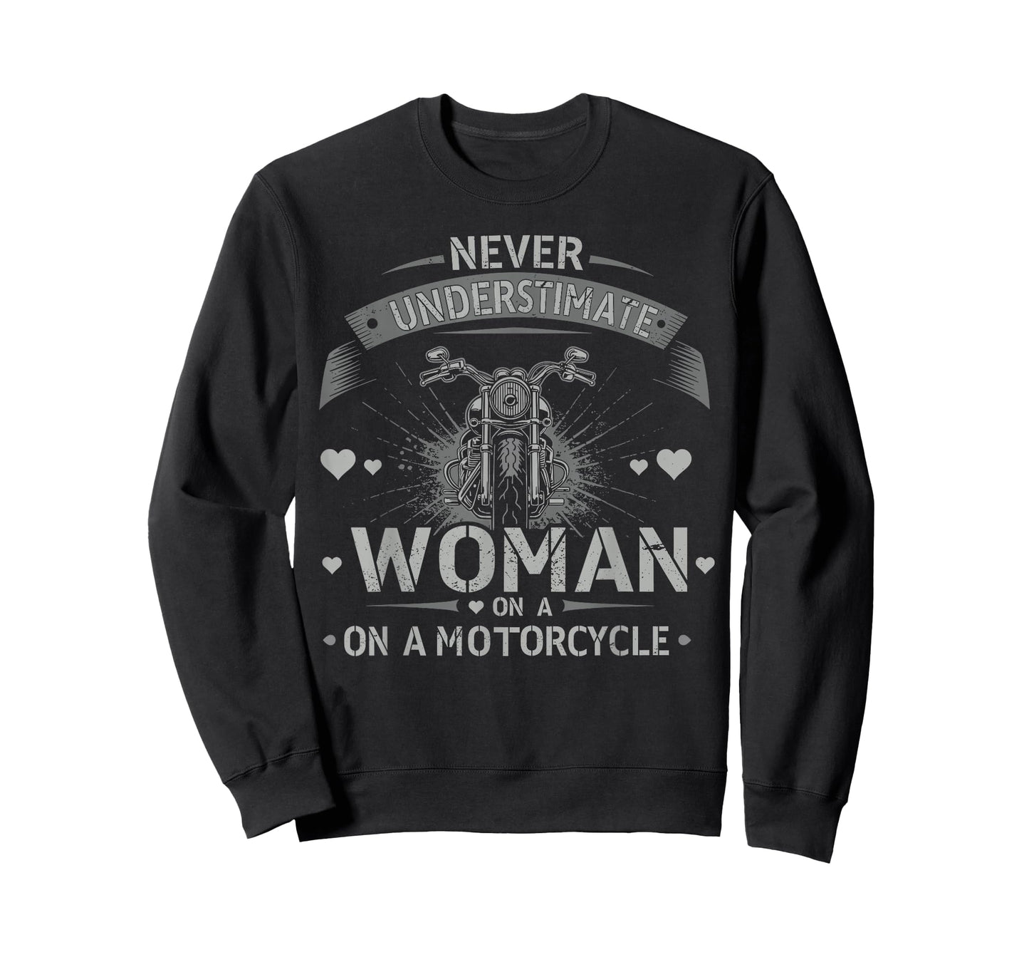 Never Underestimate Woman On a Motorcycle Biker Girl Humor T-Shirt