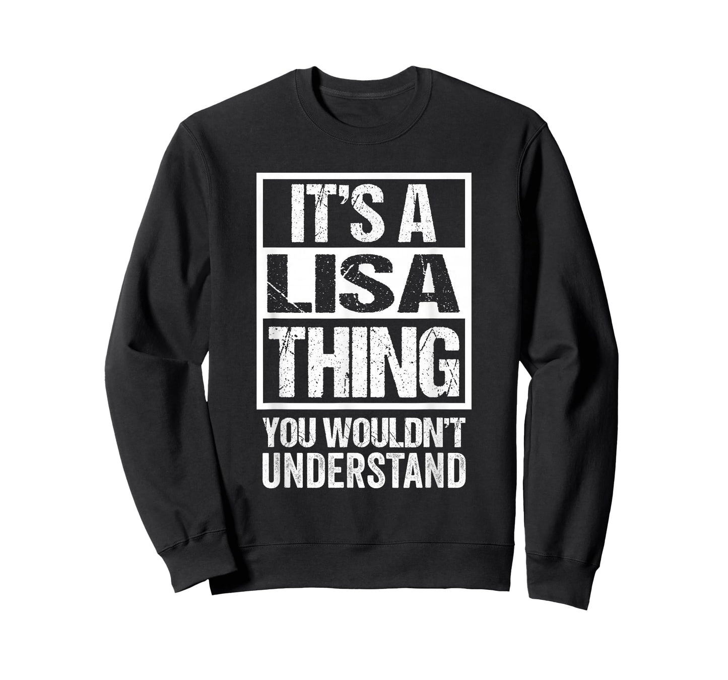 It's A Lisa Thing You Wouldn't Understand T-Shirt