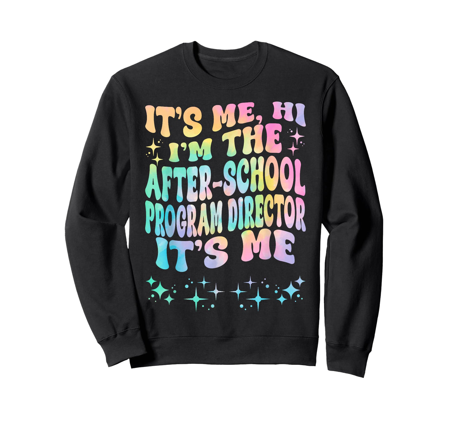It's Me Hi I'm The After-school Program Director It's Me T-Shirt