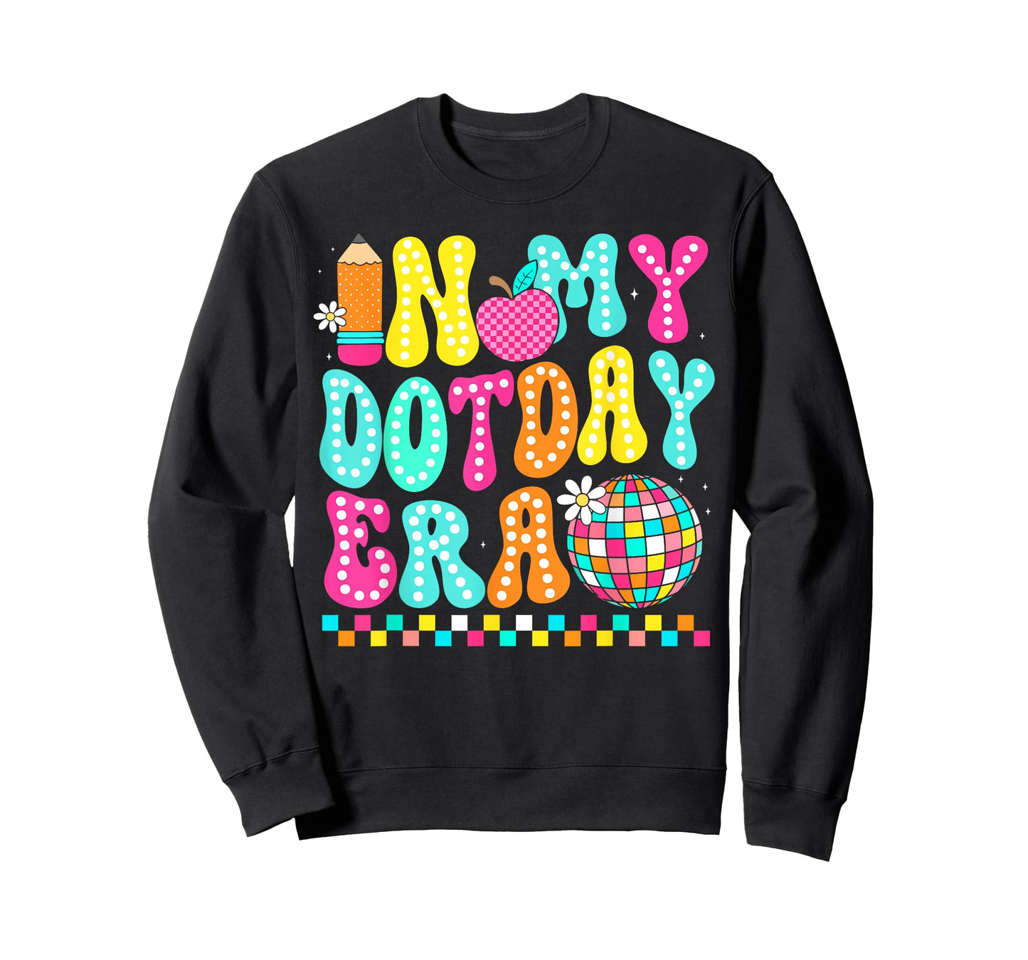 in My Dot Day Era Rainbow Color Happy Dot Day Men Women Kids T-Shirt