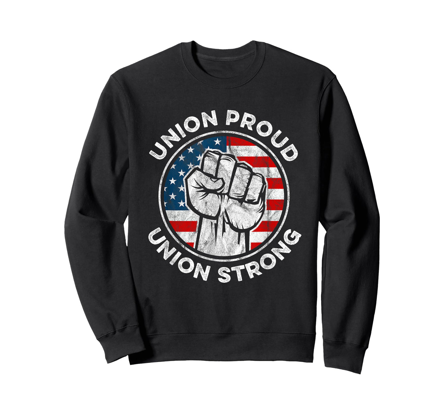 Union Proud Union Strong American Flag - Union Worker T-Shirt