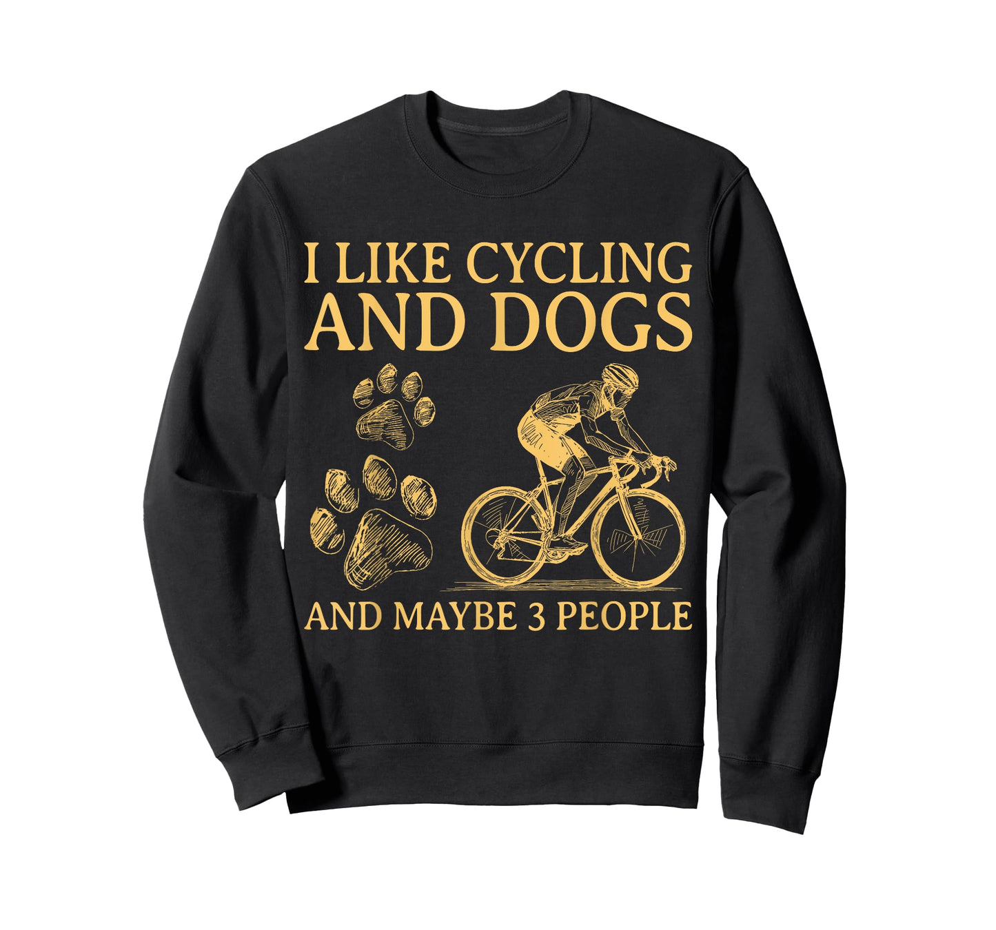 I Like Cycling And Dogs And Maybe 3 People Funny For Cyclist T-Shirt