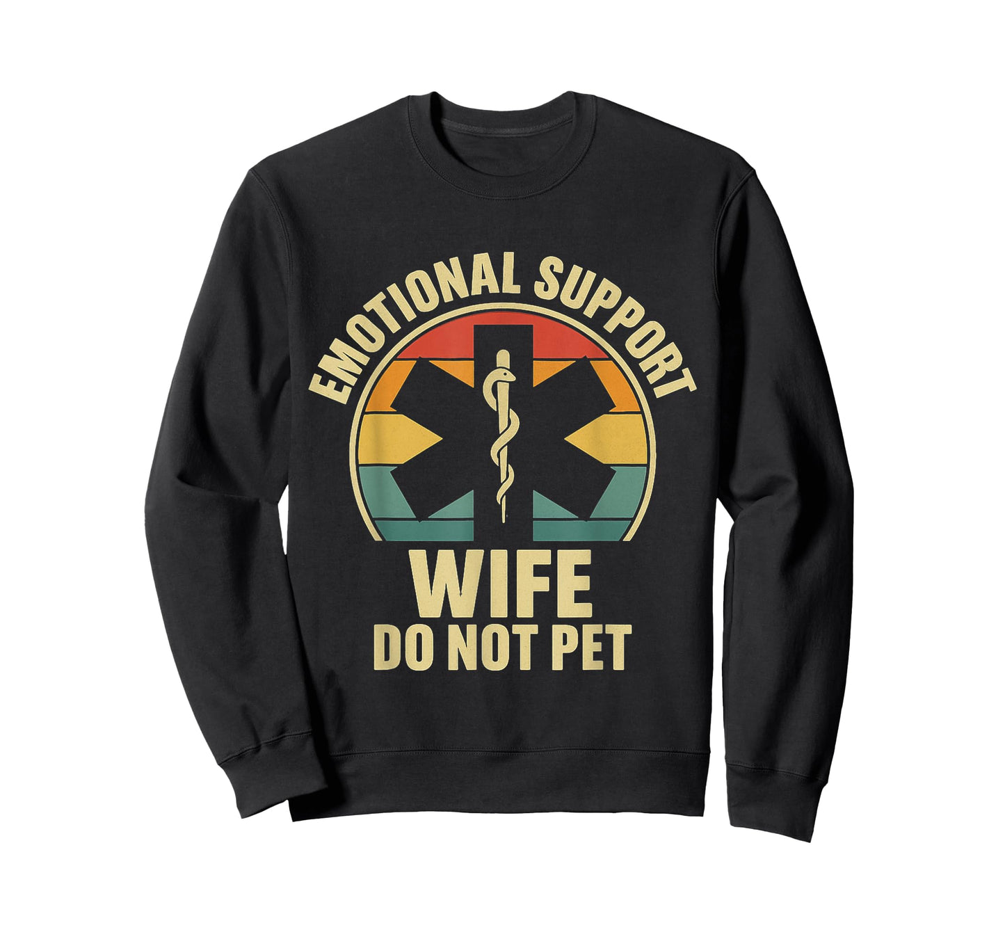 Emotional Support Wife Do Not Pet Funny Spouse Humor T-Shirt