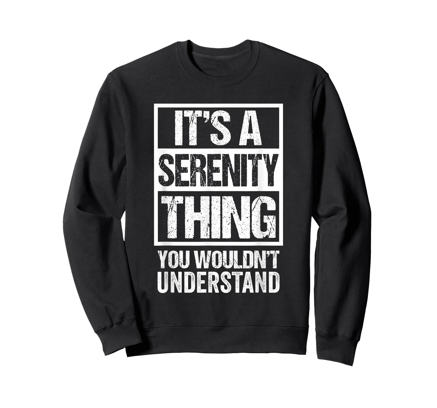 It's A Serenity Thing You Wouldn't Understand T-Shirt